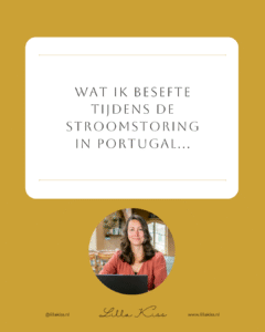 Wat ik besefte tijdens de stroomstoring in Portugal geschreven door Lilla Kiss